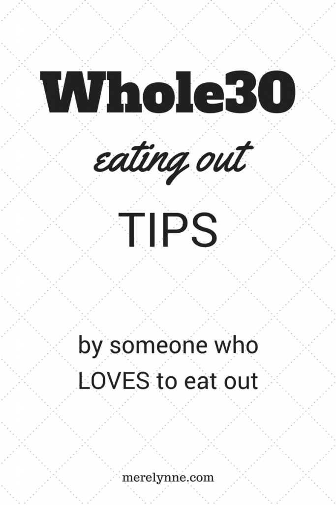 Whole30 Eating Out Tips