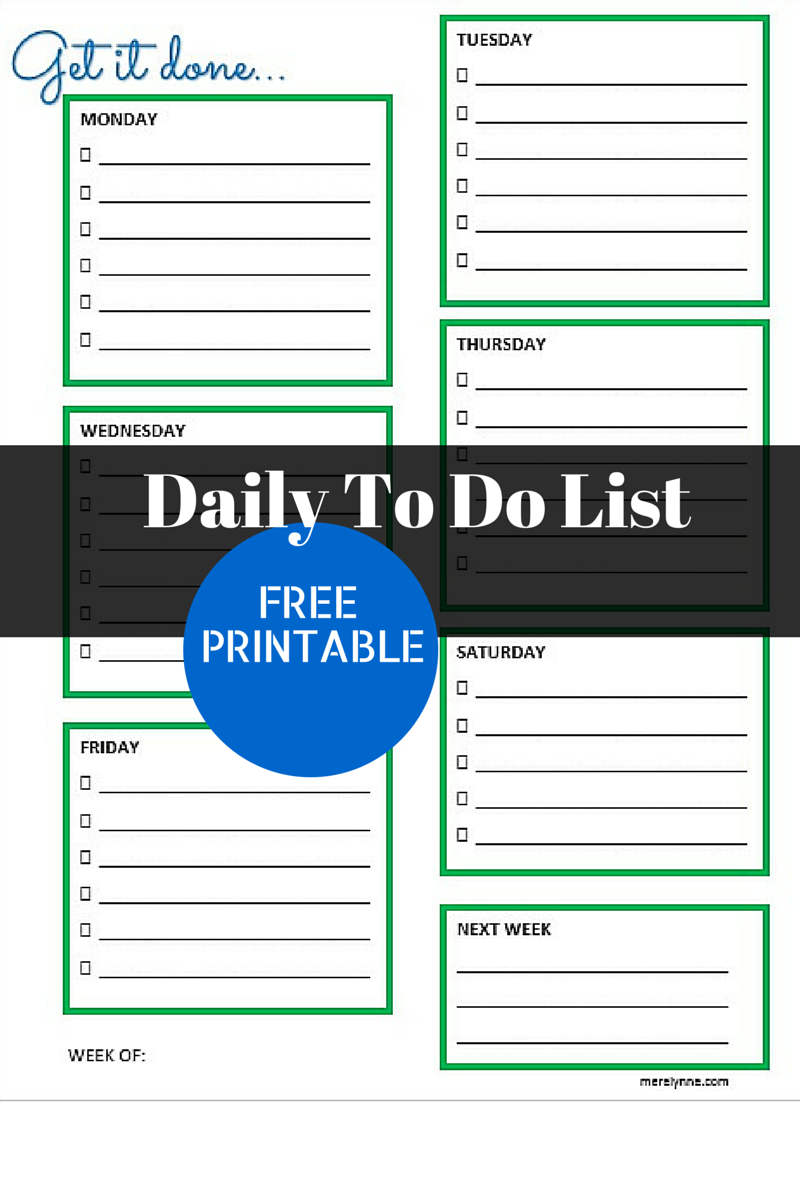 Get it done... (daily to do list and free printable) Meredith Rines