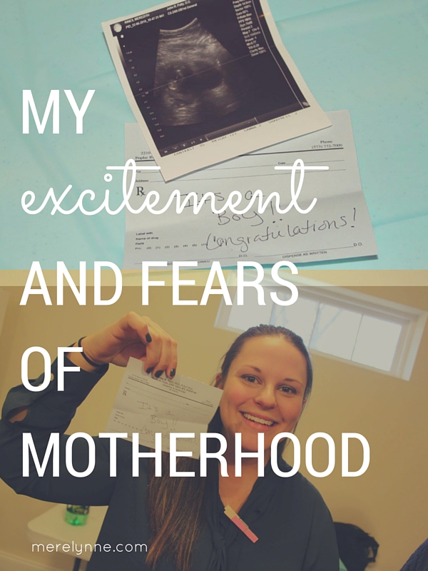 excitement and fears of motherhood