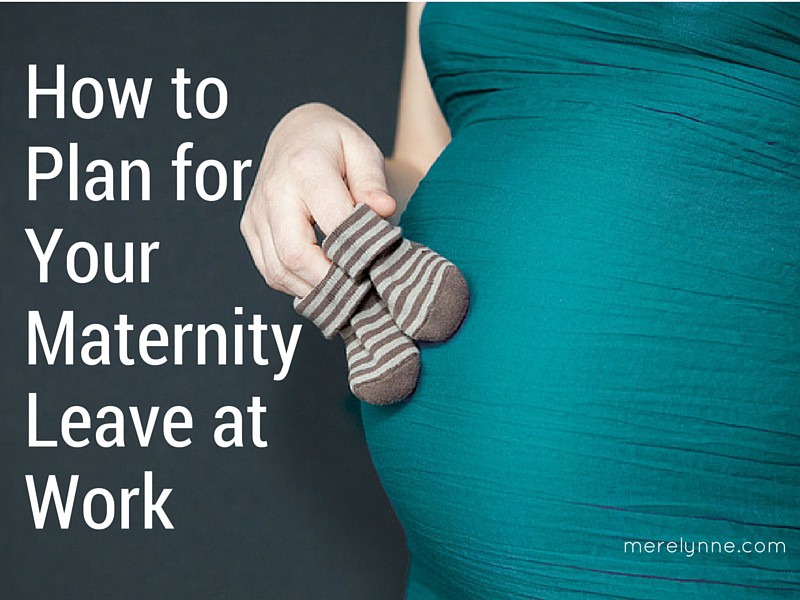 How to Plan for Maternity Leave at Work