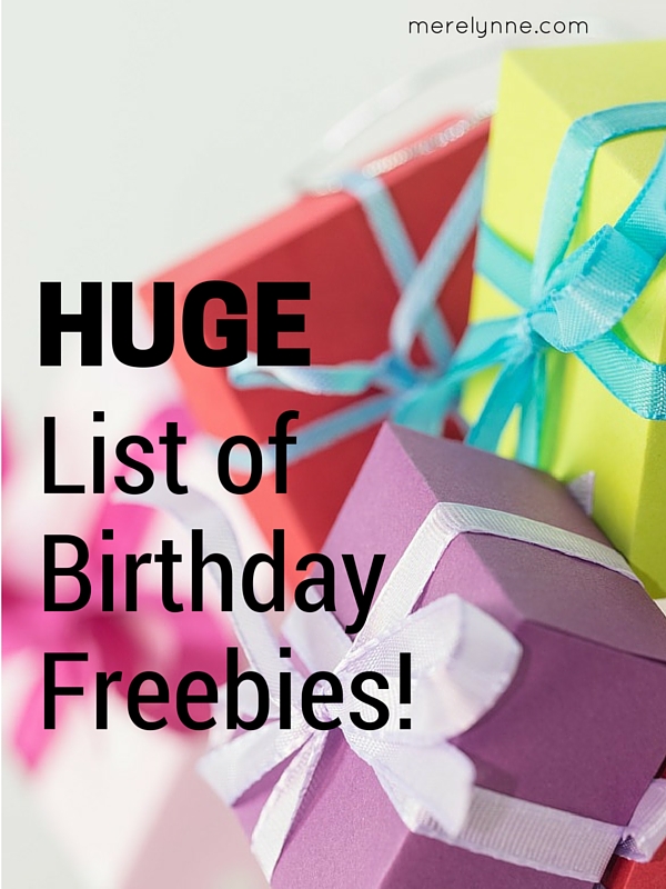 List of Birthday FREEBIES Meredith Rines