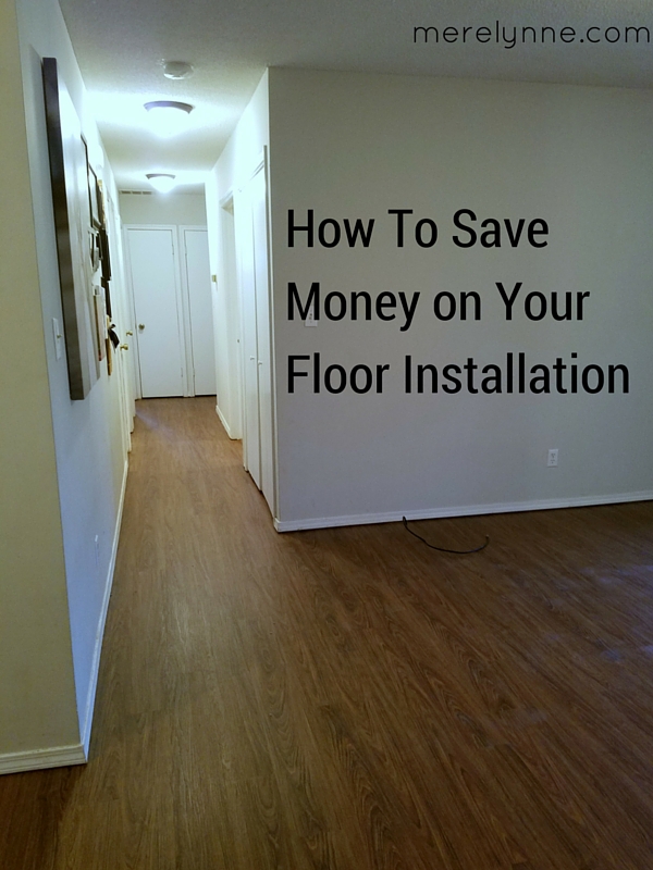 How We Saved Money on Floor Installation