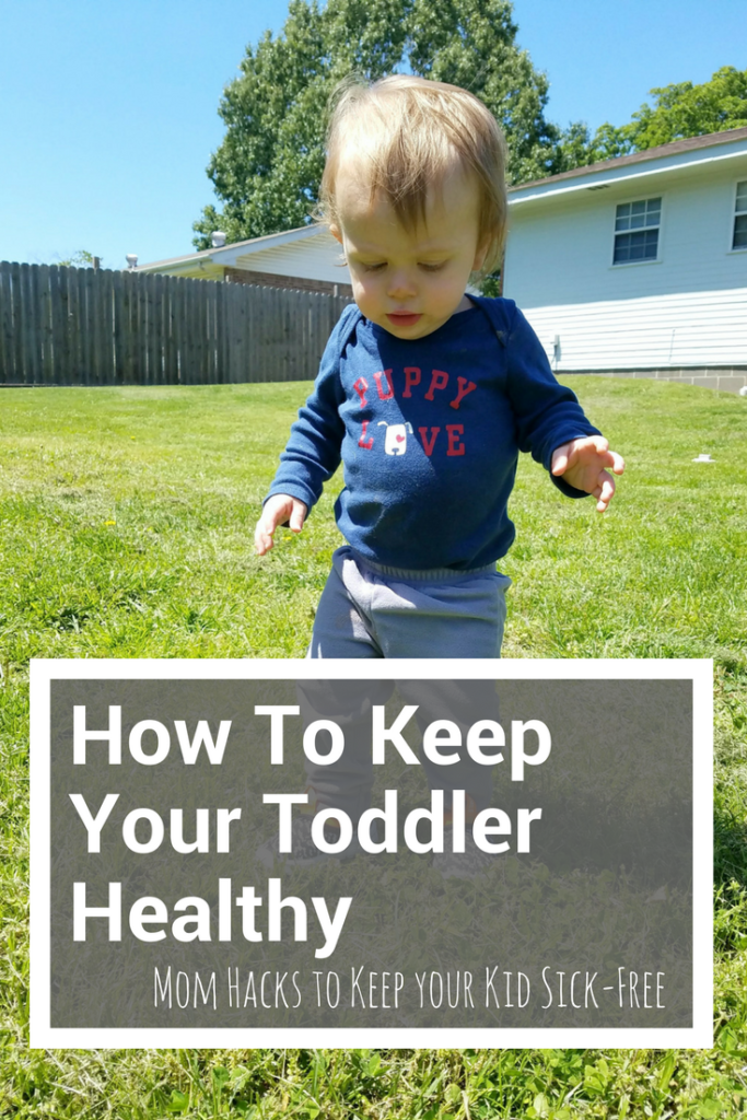 how to keep your toddler healthy, parenting hacks for healthy kids, how to keep your baby healthy