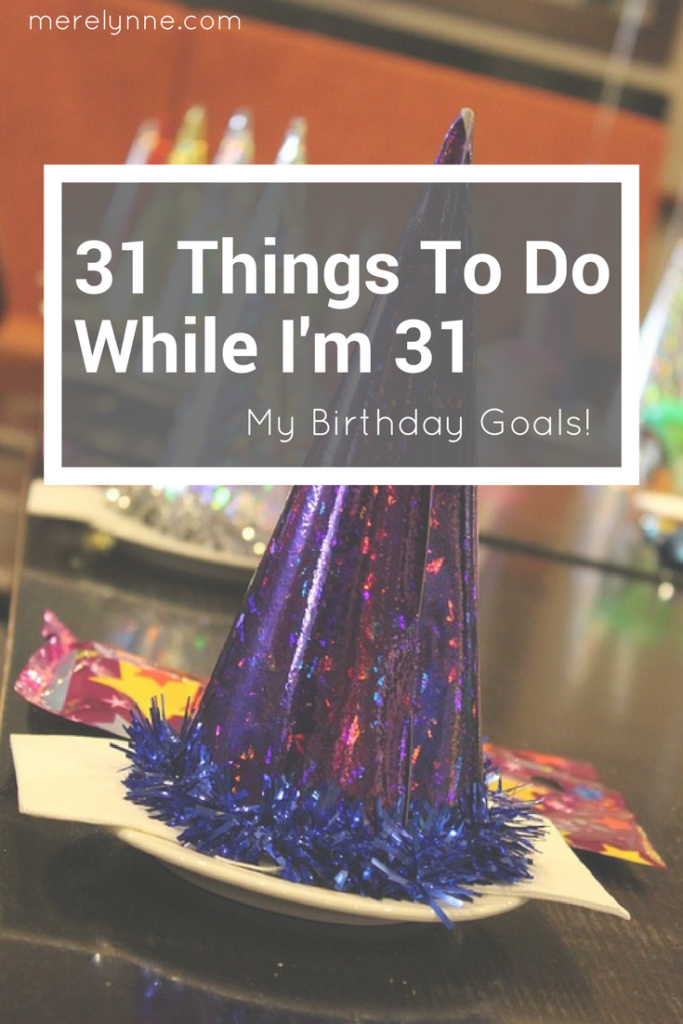 birthday goals, things to do for my birthday