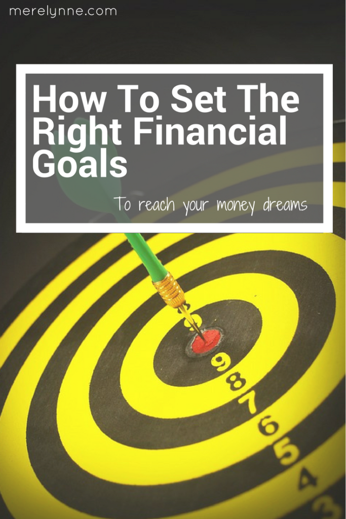 How To Set The Right Financial Goals, financial goals, meredith rines, meredithrines, merelynne, budget blogger, financial freedom, set financial goals, afford anything you want