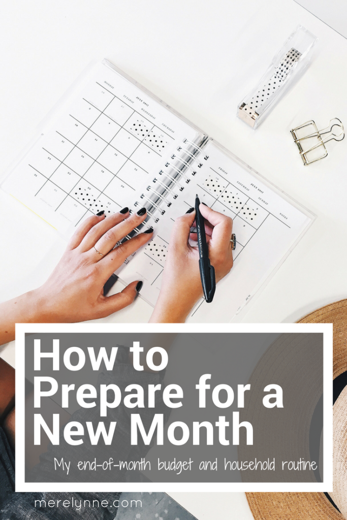 how to prepare for a new month, preparing for a new month, monthly routine, budget routine, preparing your budget,