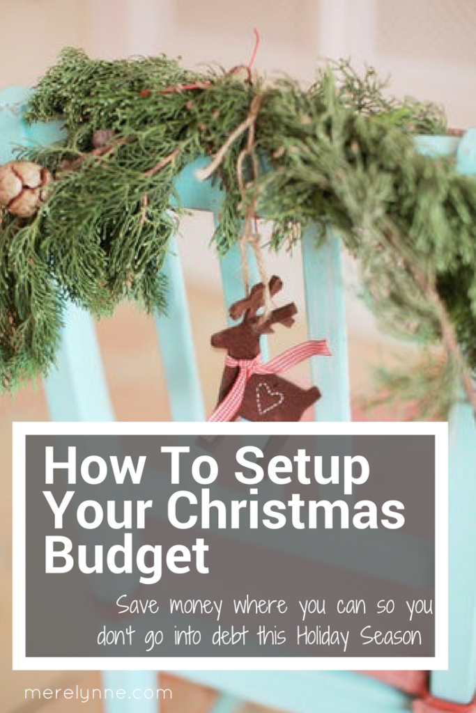 setup christmas budget, how to setup your christmas budget, setup your christmas budget, create a budget for christmas, how to budget for christmas, meredith rines, merelynne