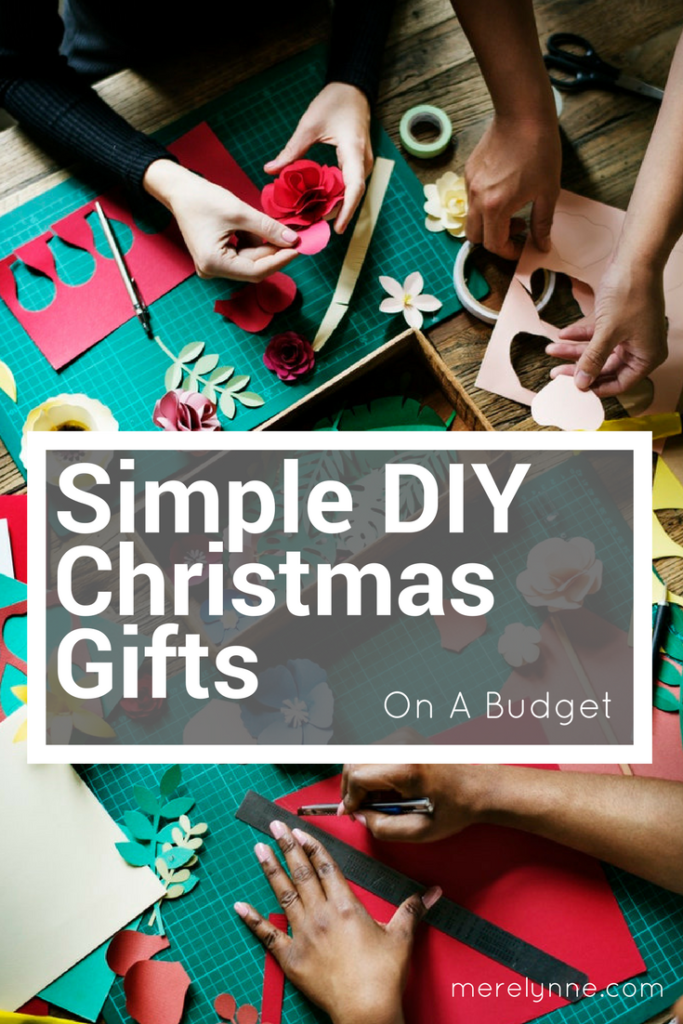 diy gifts, diy christmas gifts, christmas gifts on a budget, budget gifts, meredith rines, merelynne