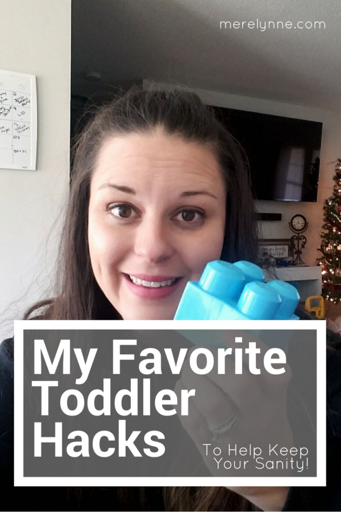 favorite toddler hacks, toddler hacks, baby hacks, mom hacks, meredith rines, merelynne