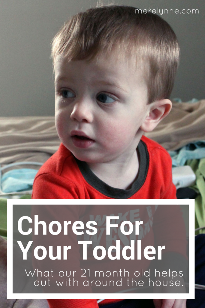 chores for your toddler, 21 month old chores, tasks for toddlers, jobs around the house for toddler, things toddlers can help with, meredithrines, merelynne