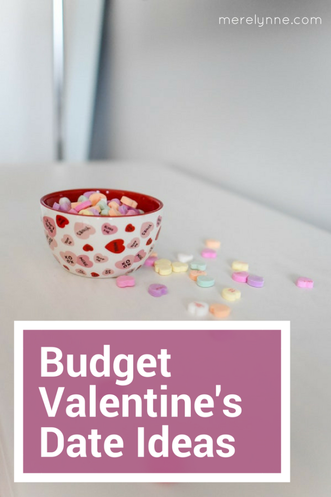 budget valentine's date ideas, Valentine's Date Ideas on a Budget, meredithrines, merelynne, date ideas on a budget, budget date night