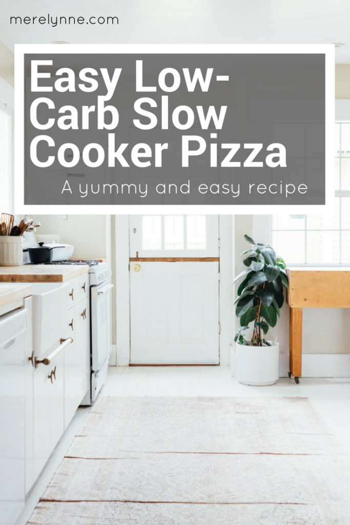 low carb pizza, easy low carb pizza, slow cooker pizza, crock pot pizza, meredithrines, merelynne