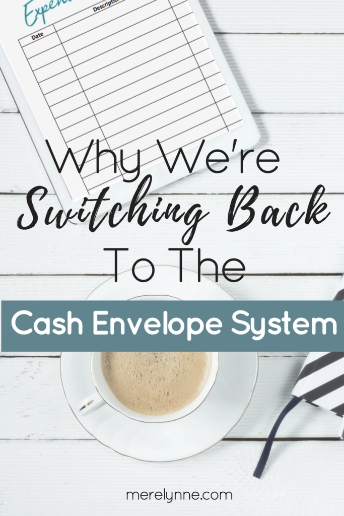switching back to cash envelope system, using the cash envelope system
