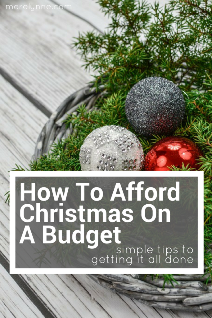 how to afford christmas on a budget, christmas on a budget, afford christmas, meredith rines, merelynne