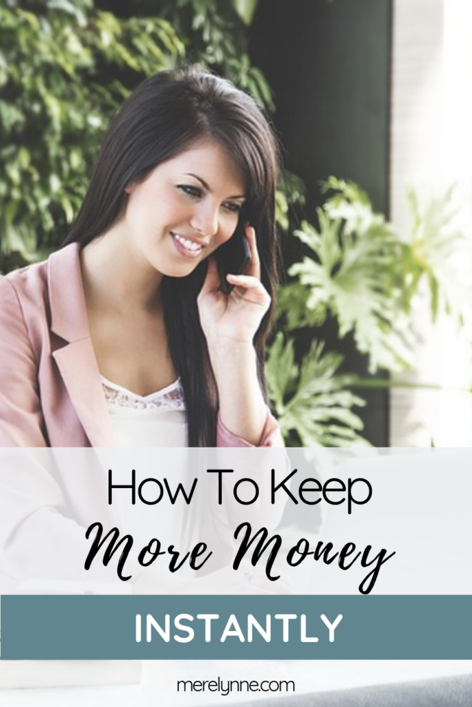 How to keep more money instantly