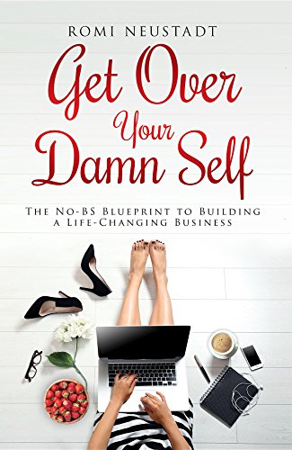 business books, inspiring business growth books, get over your damn self