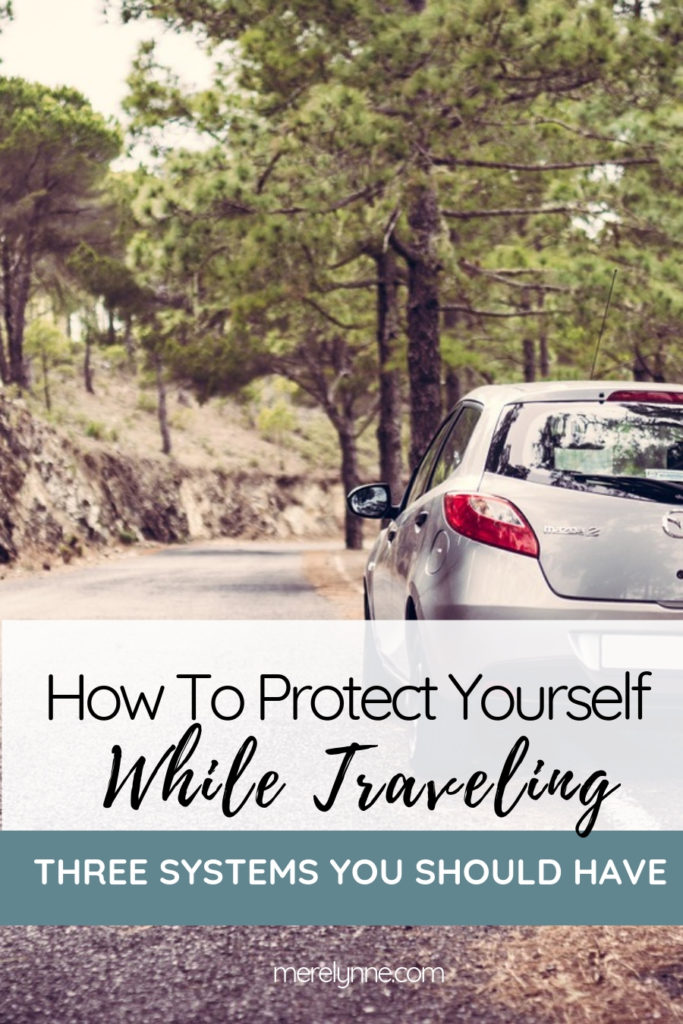 how to protect yourself while traveling, travel safety systems