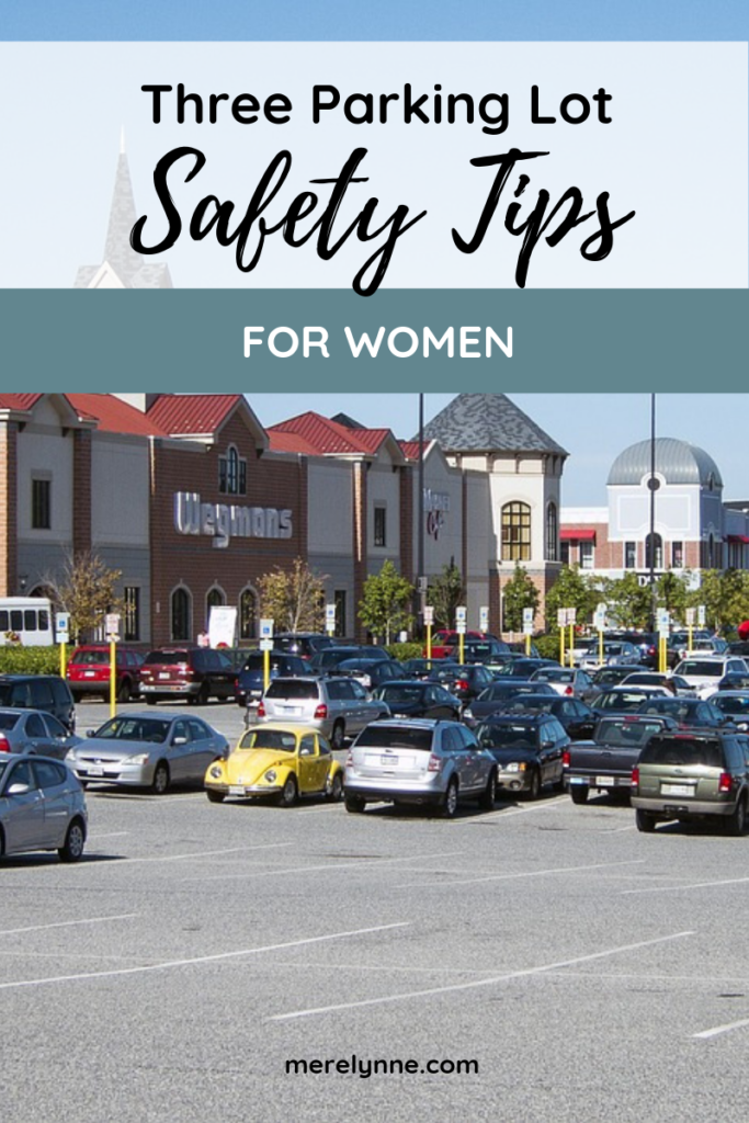 three parking lot safety tips for women