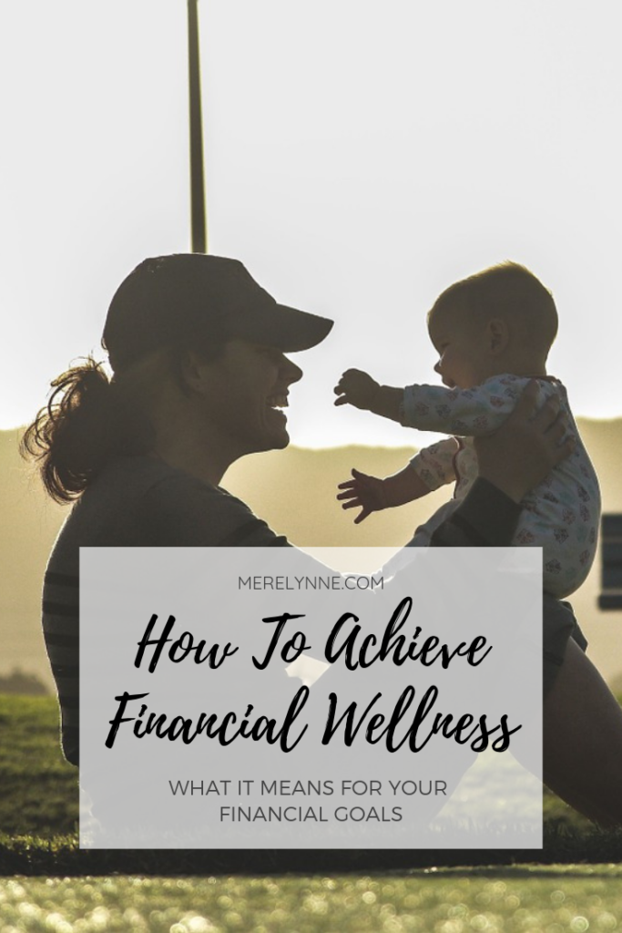 What Does Financial Wellness Mean (and How Do You Achieve It)_What Does Financial Wellness Mean (and How Do You Achieve It)_