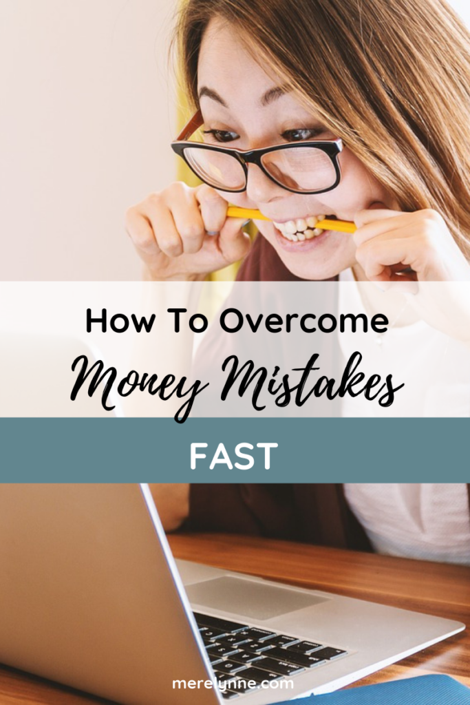 how to overcome money mistakes, how to bounce back from a financial mishap