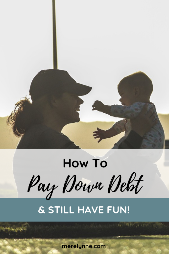 how to pay down debt and still have fun (1)