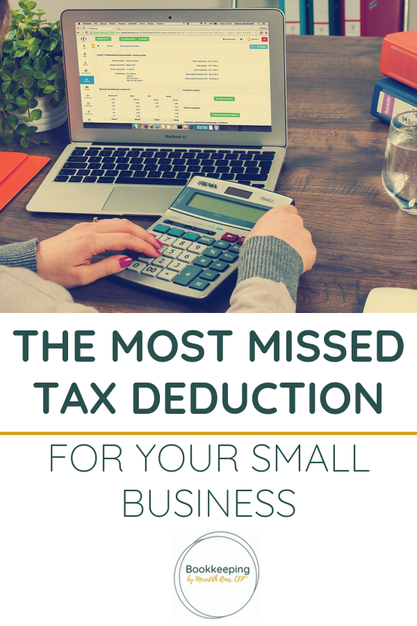 The Most Missed Small Business Tax Deduction - Meredith Rines